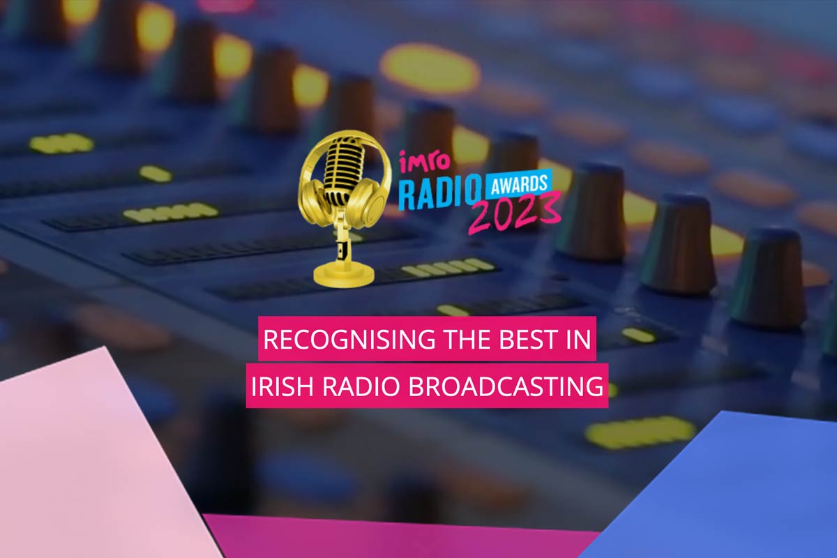 The 2023 IMRO Radio Awards are just around the corner, so who’s nominated for what?